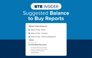 BTB Insider – Suggested Balance to Buy Reports